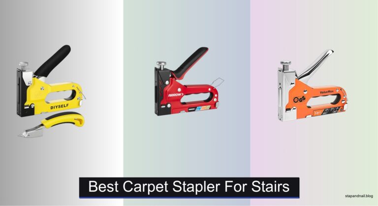 3 Best Carpet Staplers for Stairs (2026 Guide)